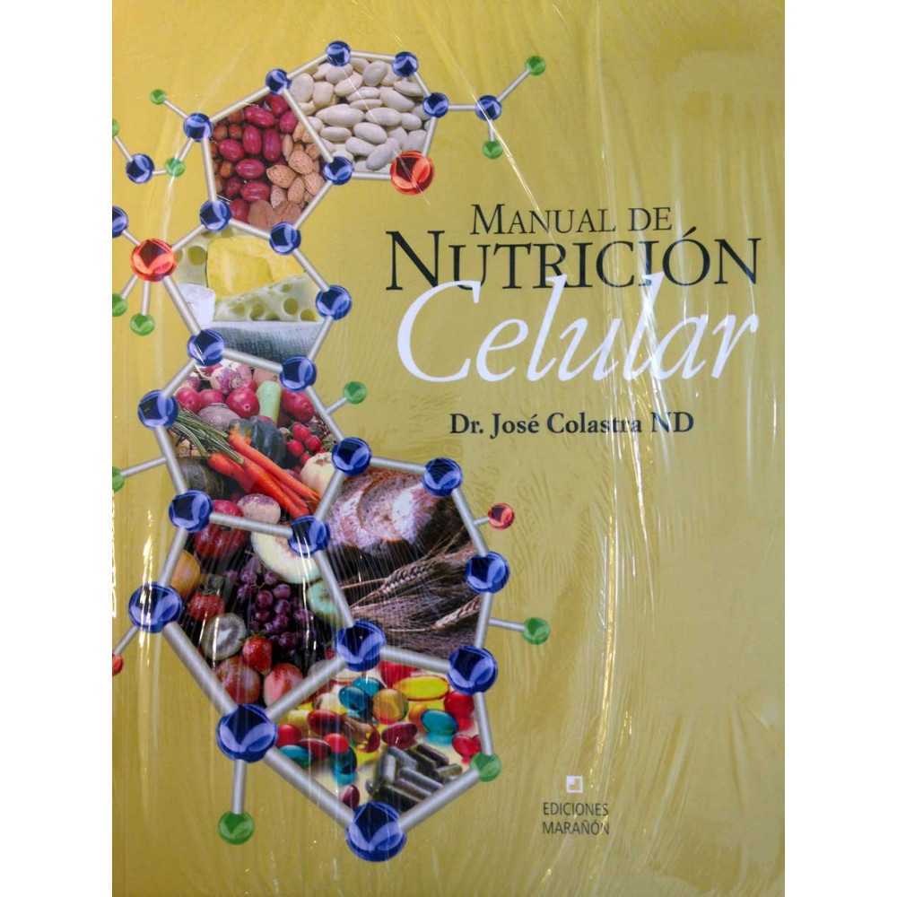 Manual de Nutrición Celular Manual de Nutrición Celular